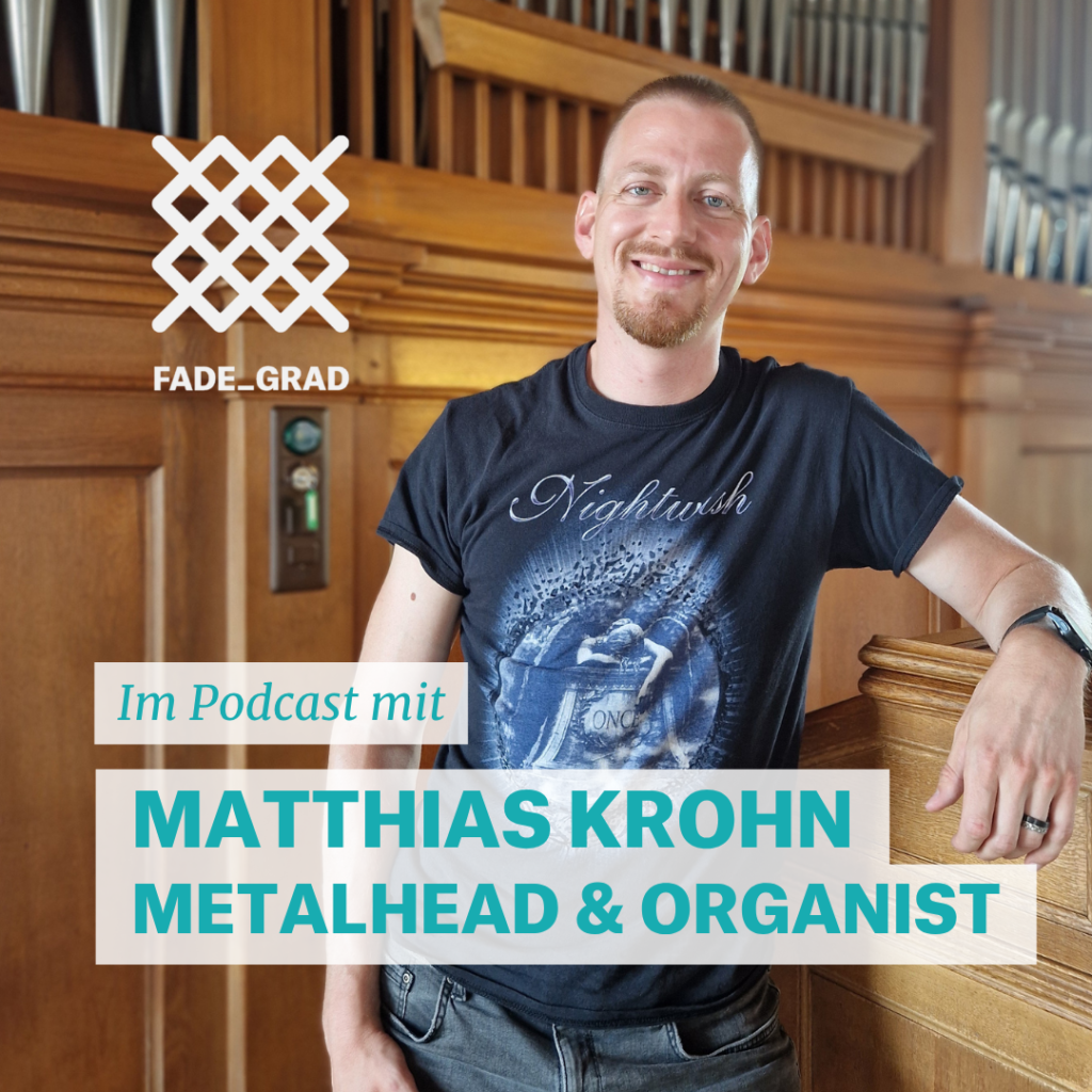 Matthias Krohn im Fadegrad Podcast über Metal und Orgel.